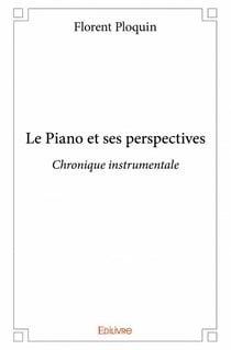 Le piano et ses perspectives