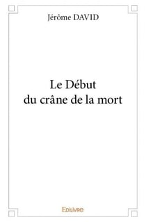 Le début du crâne de la mort