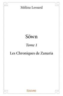 Söwn t.1 - les chroniques de Zanaria