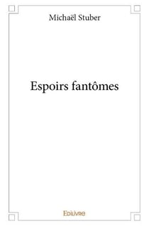 Espoirs fantômes