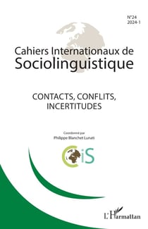 Cahiers internationaux de sociolinguistique n.24 : contacts, conflits, incertitudes