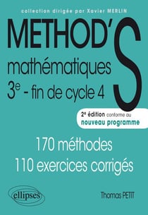Mathématiques - 3e - 150 méthodes, 90 exercices corrigés (2e édition)