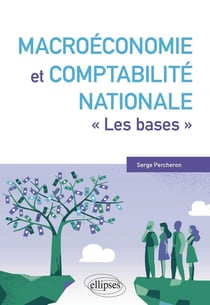 Macroéconomie et comptabilité nationale - les bases