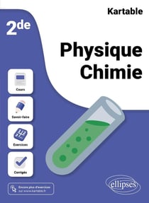 Kartable : physique-chimie - 2de (édition 2023)