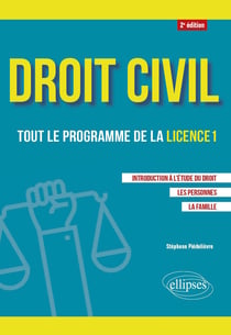 Droit civil : tout le programme de la licence 1 - introduction a l'etude du droit, les personnes, la famille (2e édition)