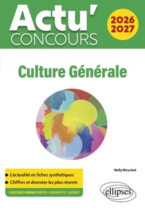 Actu' concours : Culture Générale (édition 2026/2027)