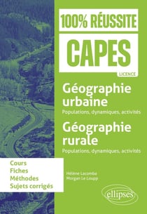 Géographie urbaine : populations, dynamiques, activités - Géographie rurale : populations, dynamiques, activités : CAPES d'histoire-géographie