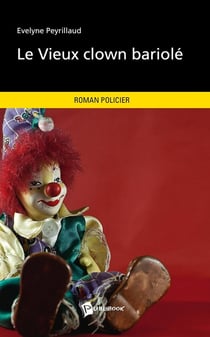 Le vieux clown bariolé