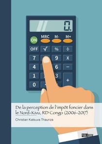 De la perception de l'impôt foncier dans le Nord-Kivu, RD Congo (2006-2017)