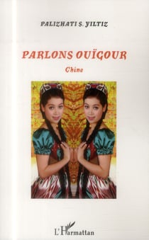 Parlons Ouïgour, Chine
