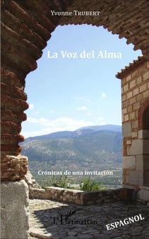 Crónicas de una invitación Tome 1 - la voz del alma