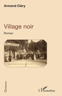 Village noir : roman