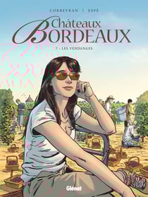 Châteaux Bordeaux Tome 7 : les vendanges