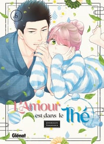 L'amour est dans le thé Tome 6