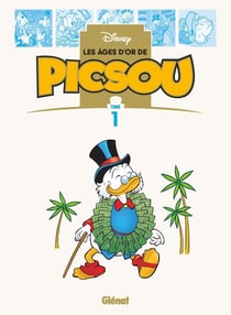Les âges d'or de Picsou Tome 1