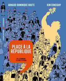 Place à la république : De la commune à la belle époque