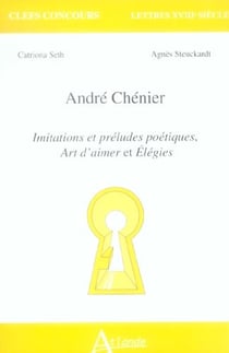 Andre Chenier - Imitations et préludes poétiques, art d'aimer et élégies : "Le jeu de Paume" "Hymne aux Suisses de Châteauvieux", Poésie antiques, Hymnes