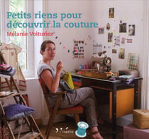 PETITS RIENS POUR DECOUVRIR LA COUTURE
