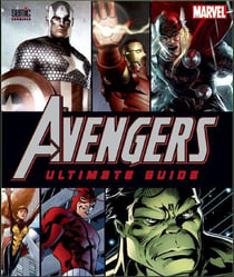Avengers : ultimate guide