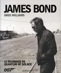 James bond - le tournage de quantum of solage