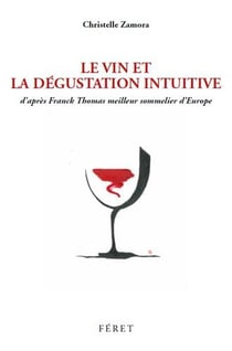 La dégustation intuitive