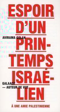 Espoir d'un printemps israélien - à une amie palestienne