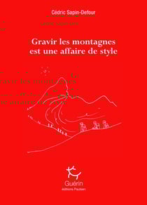 Gravir les montagnes est une affaire de style