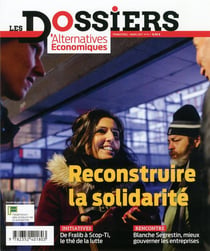 Les Dossiers d?Alternatives Economiques n.9 : reconstruire la solidarité
