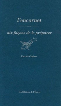 Dix façons de le préparer : l'encornet