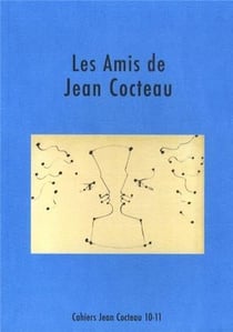 Cahiers jean cocteau n.10-11 - les amis de jean cocteau