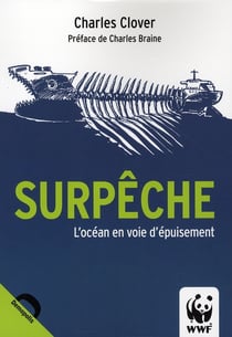 Surpêche - l'océan en voie d'épuisement