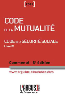 Code de la mutualité (édition 2012) (6e édition)