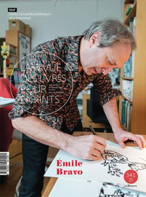 La revue des livres pour enfants n.341 : Emille Bravo