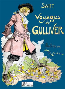 Voyages de Gulliver - illustrée par A.Robida
