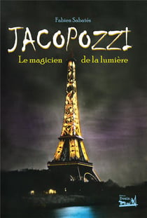 JACOPOZZI. Le magicien de la lumière