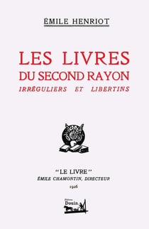 Les livres du second rayon : Irréguliers et libertins