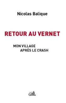 Retour au Vernet - mon village après le crash de German Wings