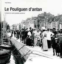 Le Pouliguen d'antan