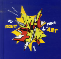 Du bruit dans l'art