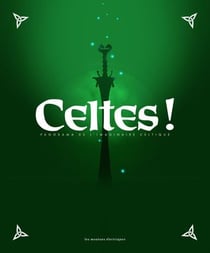 Celtes ! panorama de l'imaginaire celtique