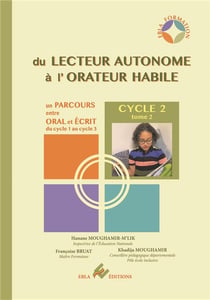 Parcours entre oral et ecrit - cycle 2 - du lecteur autonome a l orateur habile
