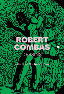 Robert Combas : Dessins