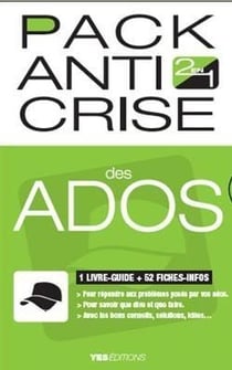 Pack anti-crise des ados