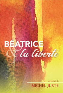 Béatrice et la liberté
