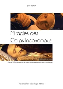 Miracles des corps incorrompus