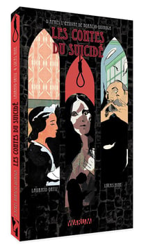Les contes du suicidé - trois histoires d'amour et de mort d'après Horacio Quiroga