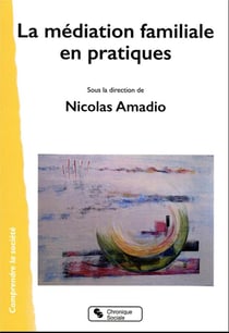 La médiation familiale en pratiques
