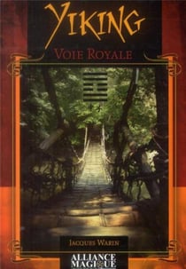 Yiking - voie royale