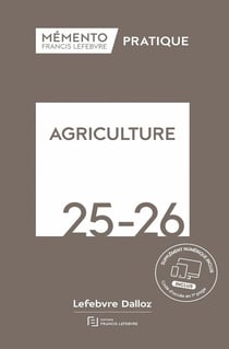Mémento pratique : Agriculture (édition 2025/2026)