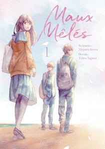 Maux mêlés Tome 1
